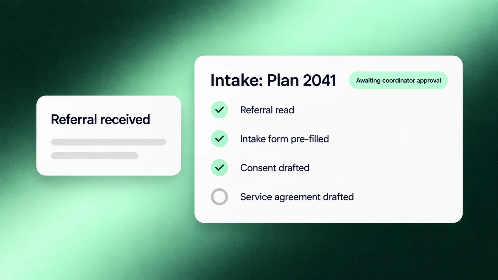 An intake checklist card with consents and agreements mostly ticked and a pill reading awaiting coordinator approval